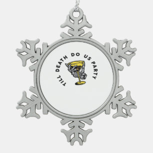 Ornement Flocon De Neige Jusqu'à la mort faites-nous partie Y Classic Funny