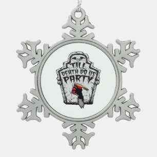 Ornement Flocon De Neige Jusqu'À La Mort Fêtons-Nous Classique Pour Hallowe