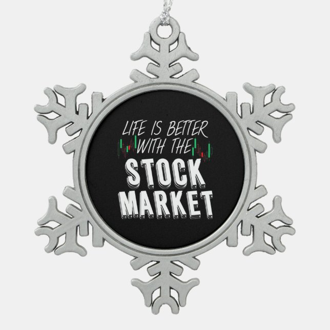Ornement Flocon De Neige La Vie Des Investisseurs Est Meilleure Avec Le Mar (Devant)