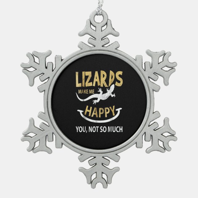 Ornement Flocon De Neige Les lézards me rendent heureux. Toi, pas tant (Devant)