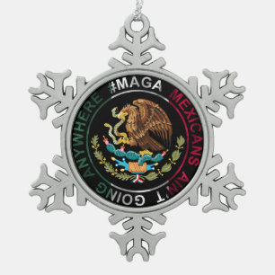 Ornement Flocon De Neige Les Mexicains MAGA ne vont nulle part
