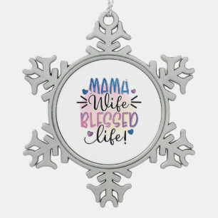 Ornement Flocon De Neige Mère Cadeau Mama Femme Bienheureuse Vie