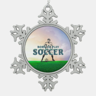 ORNEMENT FLOCON DE NEIGE NÉ POUR JOUER AU FOOTBALL
