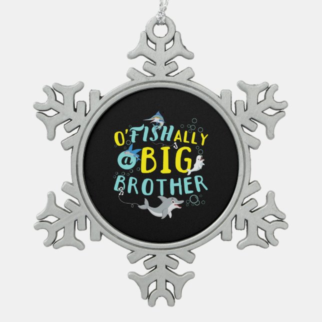 Ornement Flocon De Neige Officiellement - O'Fishally un jeu de mots Big Bro (Devant)