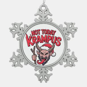 Ornement Flocon De Neige Pas aujourd'hui Krampus Noël drôle Krampus méchant