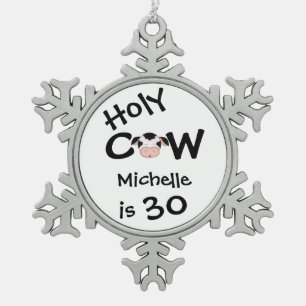 Ornement Flocon De Neige Personalisé Funny Holy Cow 30e Anniversaire Humori