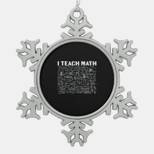 Ornement Flocon De Neige Professeur de mathématiques J'enseigne les mathéma