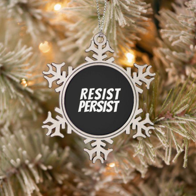 Ornement Flocon De Neige "Resist Persist" Ornament noir blanc (Arbre)