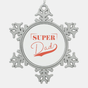 Ornement Flocon De Neige Super papa
