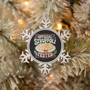 Ornement Flocon De Neige Testeur officiel de Struffoli Nourriture italienne