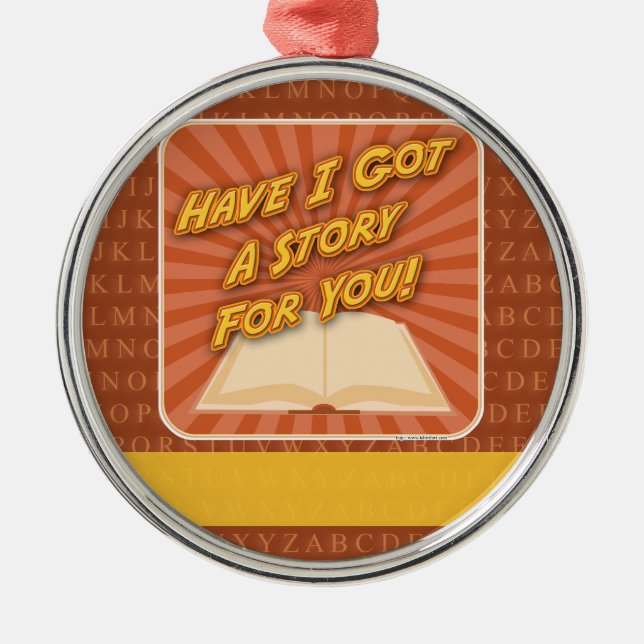 Ornement Métallique Ai-je une histoire pour toi ! (Devant)