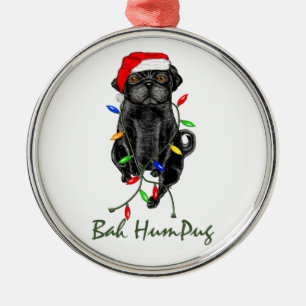 Ornement Métallique Black Pug Dog Bah Humpug Funny Christmas
