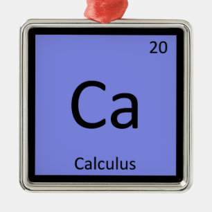 Ornement Métallique Ca - Calculus Math Chemistry Periodic Table Symbol