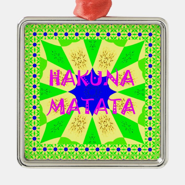 Ornement Métallique Dernier Hakuna Matata magnifique design Extraordin (Devant)