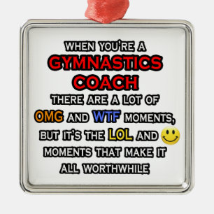 Ornement Métallique Entraîneur de gymnastique amusant ... OMG WTF LOL