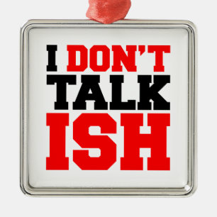 Ornement Métallique Je ne parle pas ISH