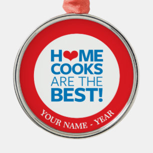 Ornement Métallique Les cuisiniers de maison sont le meilleur