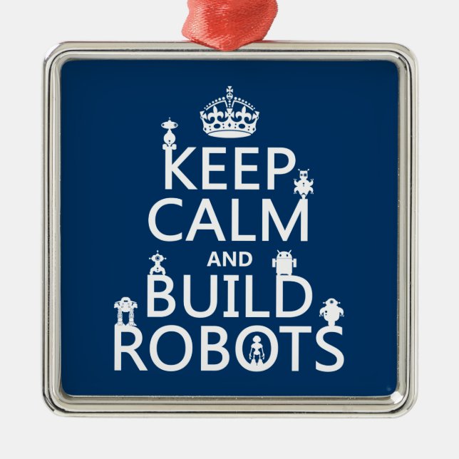 Ornement Métallique Maintenez les robots calmes et de construction (Devant)