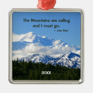 Ornement Métallique Mtns sont appeler/Denali - John Muir souvenir