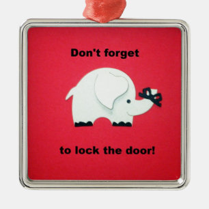Ornement Métallique N'oublie pas de fermer la porte à clé.