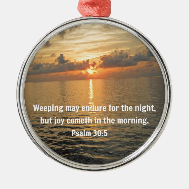 Ornement Métallique Psaume 30:5 Les pleurs peuvent durer une nuit... (Devant)