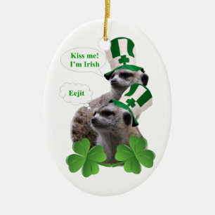 Ornement Ovale En Céramique Embrasse-moi Je suis un meerkat design irlandais