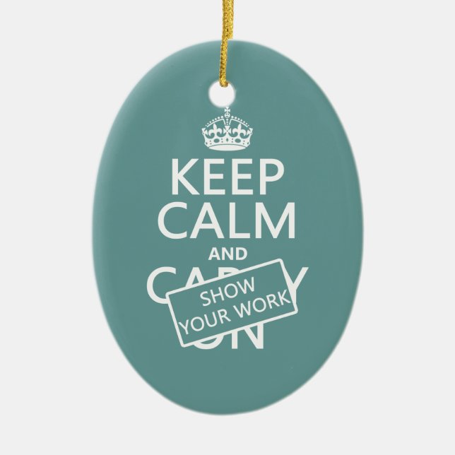 Ornement Ovale En Céramique Gardez le calme et montrez votre travail (toute (Devant)