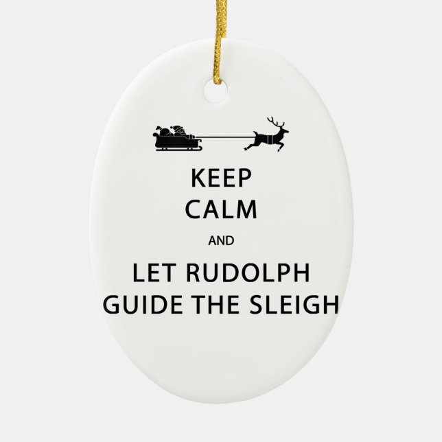 Ornement Ovale En Céramique Keep Calm Let Rudolph Guide Sleigh (Devant)