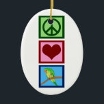 Ornement Ovale En Céramique Les perroquets Peace Love<br><div class="desc">Un signe de paix,  un coeur et une perruque pour animaux domestiques. J'aime mes oiseaux.</div>