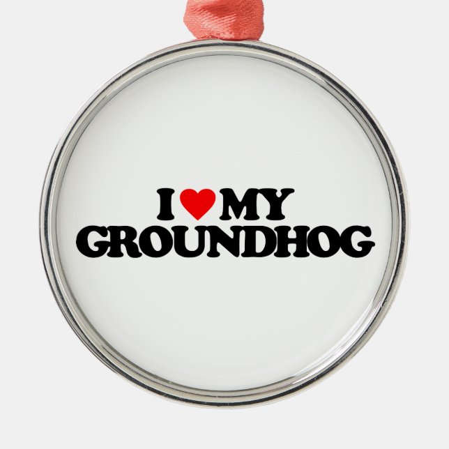 ORNEMENT ROND ARGENTÉ J'AIME MON GROUNDHOG (Devant)