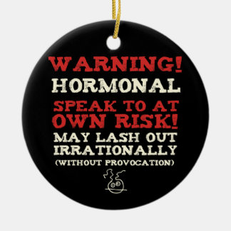Ornement Rond En Céramique Attention! Hormonal