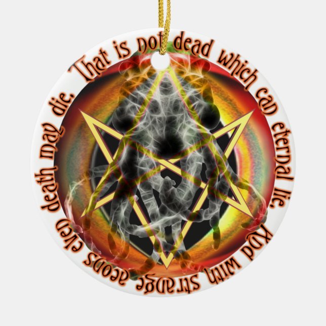 Ornement Rond En Céramique Ce n'est pas mort qui peut mentir éternellement (Devant)