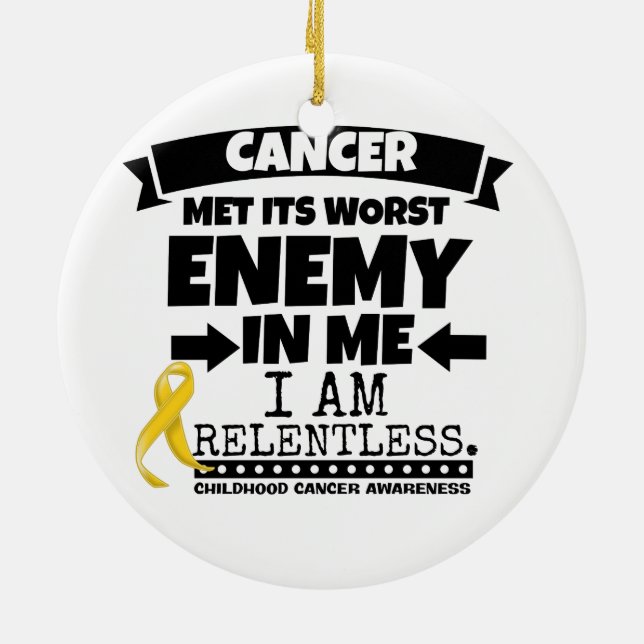 Ornement Rond En Céramique Childhood Cancer Met Its Worst Enemy in Me (Dos)