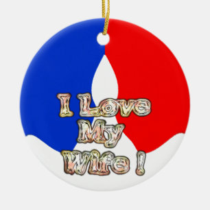 Ornement Rond En Céramique "I Love My Wife" Imprimer