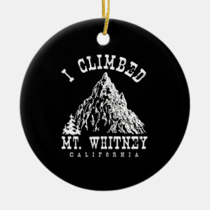 Ornement Rond En Céramique Je suis monté Mt. Whitney la Californie