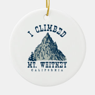 Ornement Rond En Céramique Je suis monté Mt. Whitney la Californie