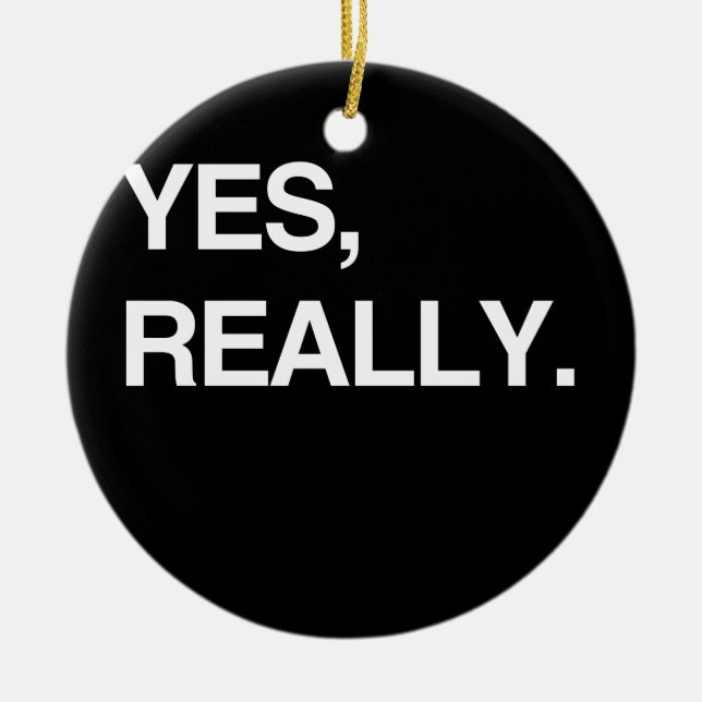 ORNEMENT ROND EN CÉRAMIQUE OUI, VRAIMENT (Devant)