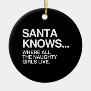 ORNEMENT ROND EN CÉRAMIQUE PÈRE NOËL SAIT OÙ TOUTES LES FILLES VILAINES