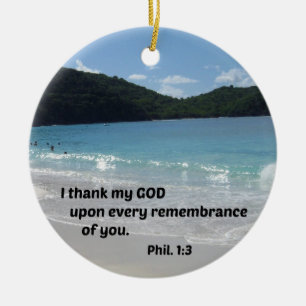 Ornement Rond En Céramique Philippiens 1:3 Je remercie Dieu pour chaque