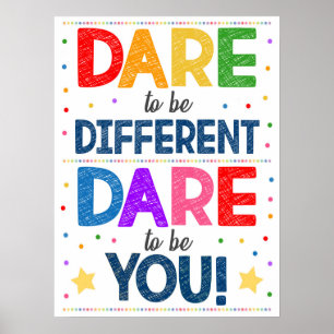 Osez Être Différent Affiche En Classe