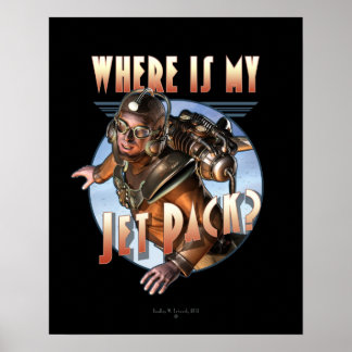 Où est mon Jet Pack ? Poster (16 x 20 po)