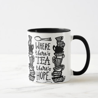 où il y a du thé, il y a espoir ringer mug mono
