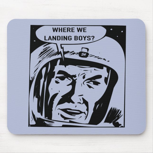 Où on débarque les garçons ? Tapis de souris (Devant)