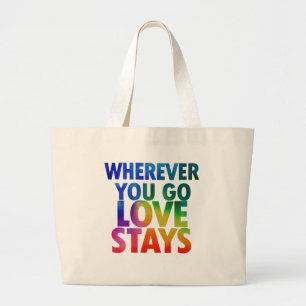 Où que vous alliez, l'amour reste - Sac fourre-tou