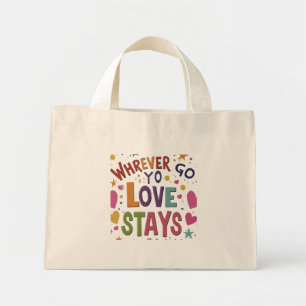 Où que vous alliez, l'amour reste - Sac fourre-tou