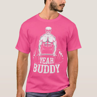 Ouais Buddy Tshirt Novelty Poids Mens Fit