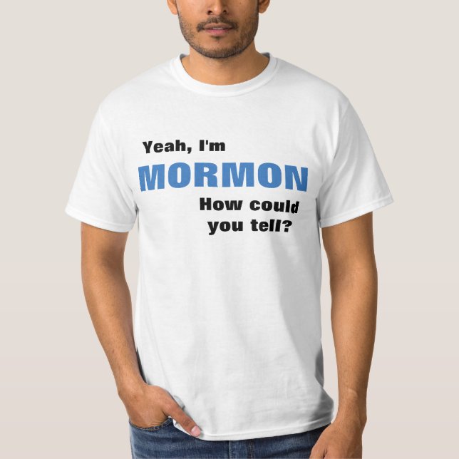 Ouais, je suis T-shirt mormon comment pourrait le (Devant)
