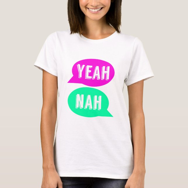 Ouais Nah T-shirt d'impression (Devant)