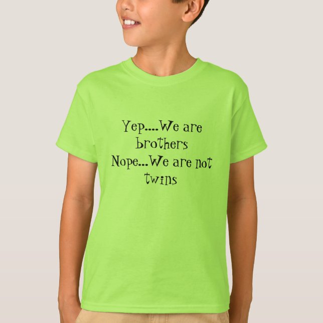 Ouais nous sommes des T-shirts de frères (Devant)