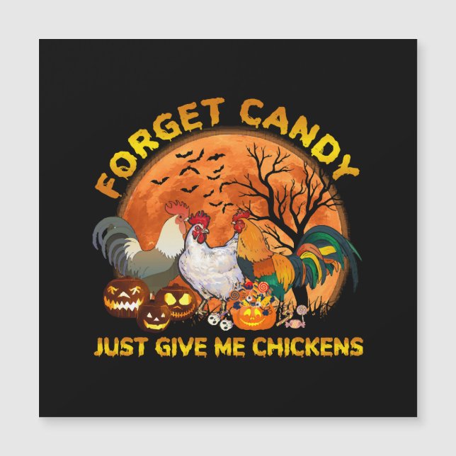 Oubliez les bonbons, donnez-moi juste des poulets (Devant)